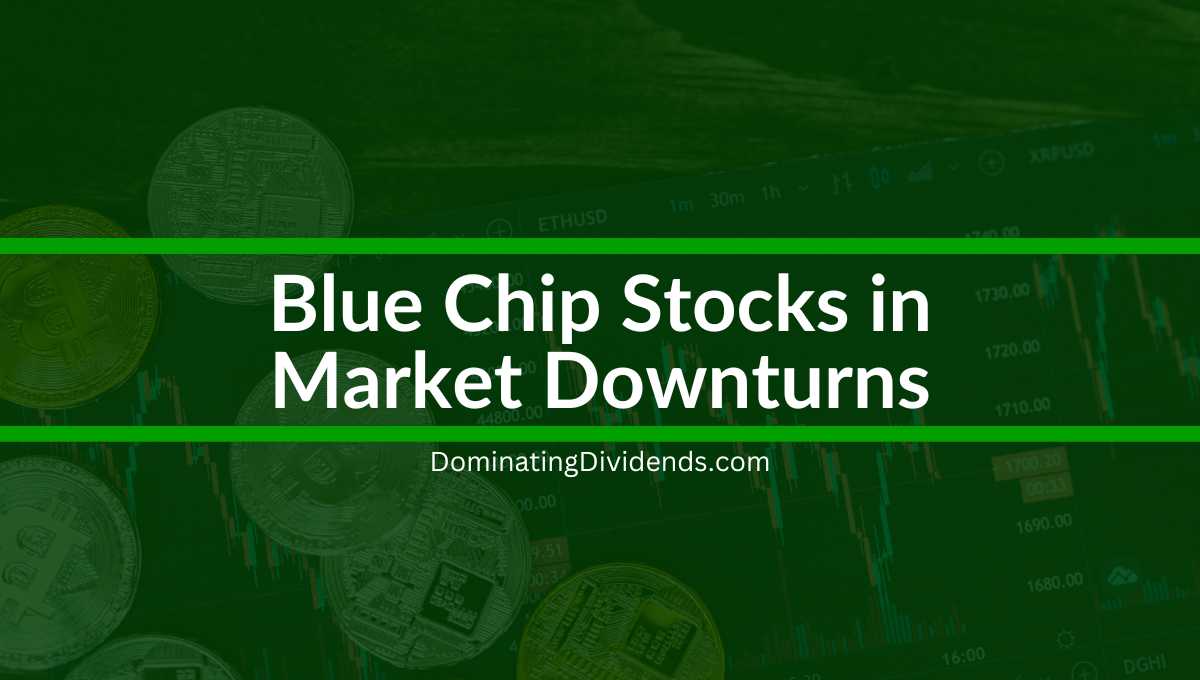 Blue Chip Stocks in Market Downturns