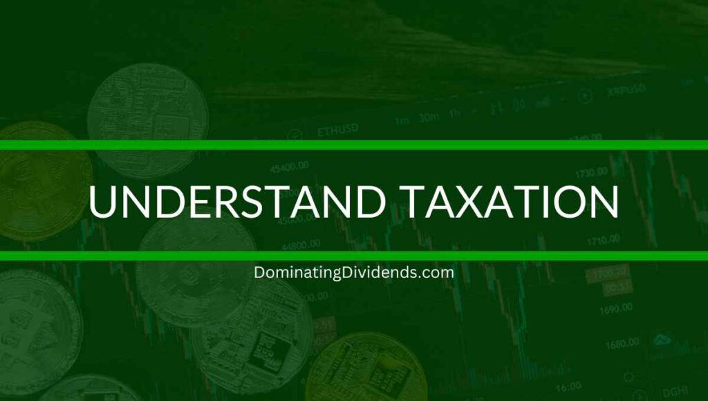 Tax Implications of High Yield Dividend Stocks