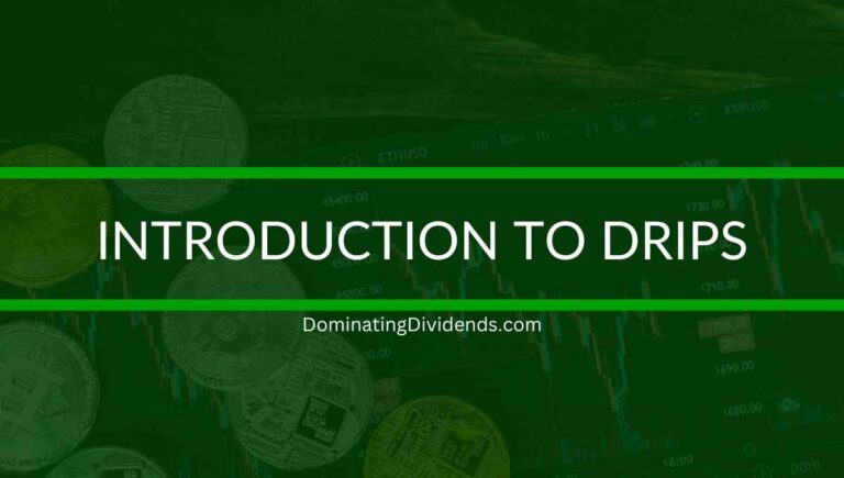 Introduction to DRIPs: Starting Your Dividend Journey