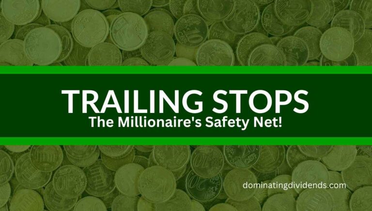 Trailing Stops: The Millionaire’s Safety Net!