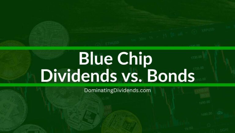 Blue Chip Dividends vs. Bonds: Investment Showdown