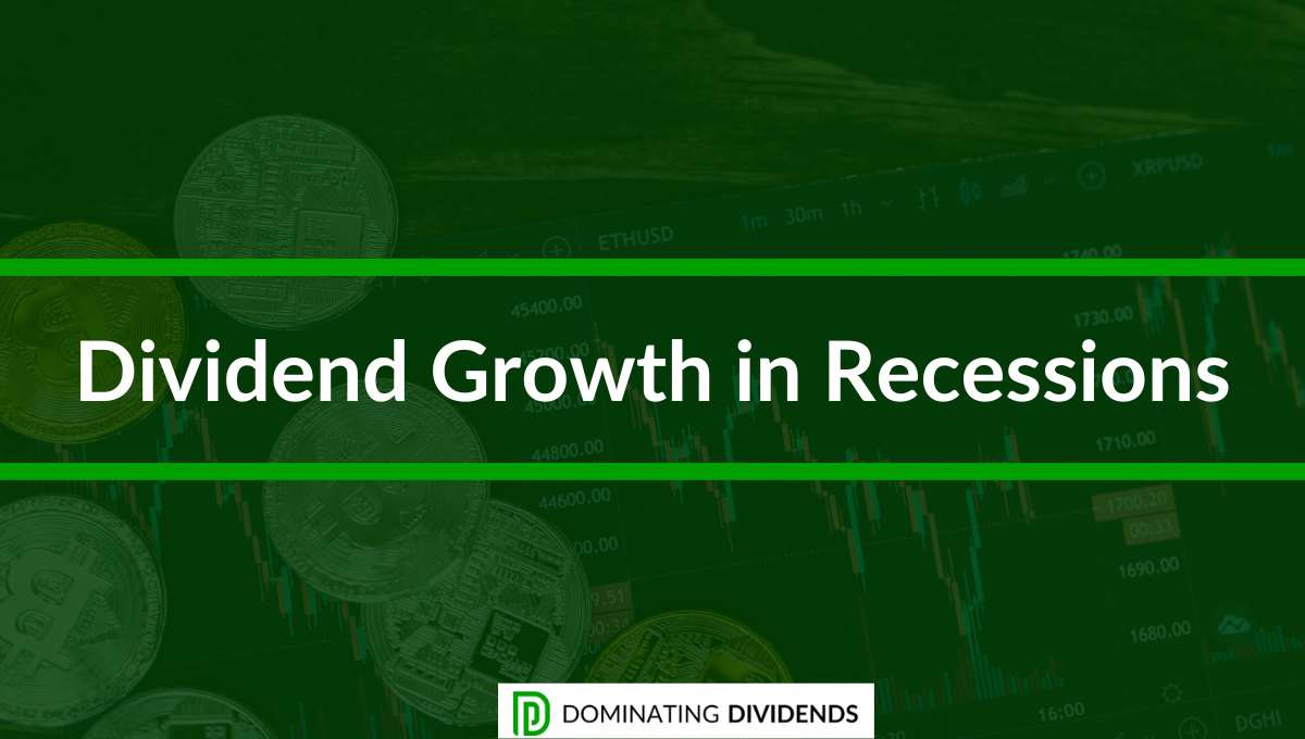 Dividend Growth in Recessions