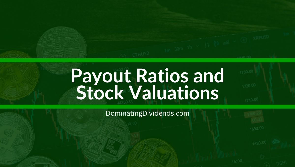 Payout Ratios and Stock Valuations