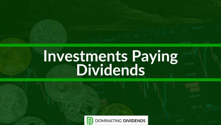 What Types of Investments Make Dividend Payments?